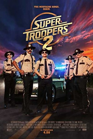 Rent Super Troopers 2 Online